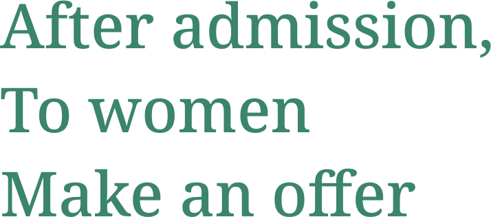 After joining, make an offer to a woman