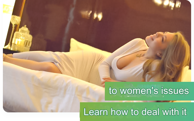 Learn how to deal with women's issues